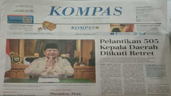 Redaksi Kompas Bicara: Pelantikan 505 Kepala Daerah Diikuti Retret; Publik Berharap Presiden Prabowo Ingatkan DPR; Polisi Pemeras Penonton DWP Mestinya Juga Diproses Pidana; Ole Romeny Panaskan Persaingan Lini Depan